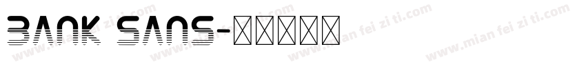 Bank Sans字体转换